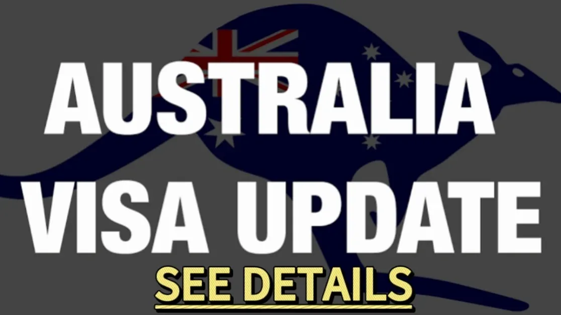 Australia Visa Update